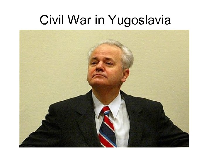Civil War in Yugoslavia 