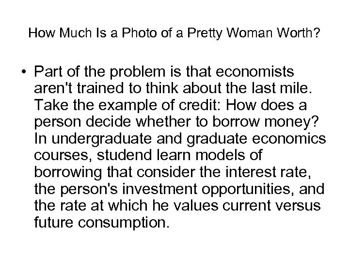 How Much Is a Photo of a Pretty Woman Worth? • Part of the