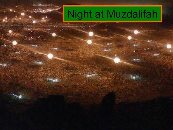 Night at Muzdalifah 