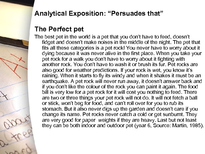 Analytical Exposition: “Persuades that” The Perfect pet The best pet in the world is