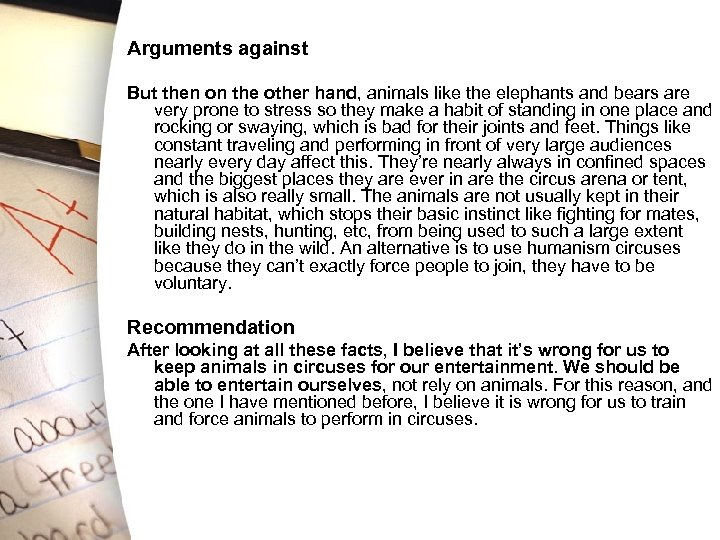 Arguments against But then on the other hand, animals like the elephants and bears