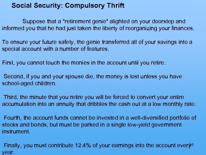  Social Security: Compulsory Thrift Suppose that a 