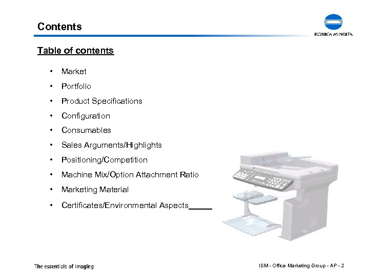 Contents Table of contents • Market • Portfolio • Product Specifications • Configuration •