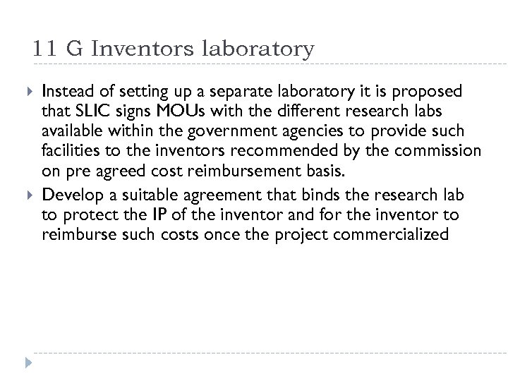 11 G Inventors laboratory Instead of setting up a separate laboratory it is proposed