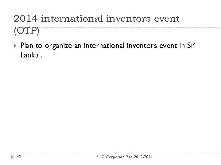 2014 international inventors event (OTP) Plan to organize an international inventors event in Sri