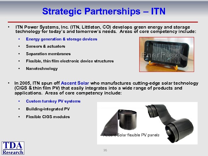 Strategic Partnerships – ITN • ITN Power Systems, Inc. (ITN, Littleton, CO) develops green