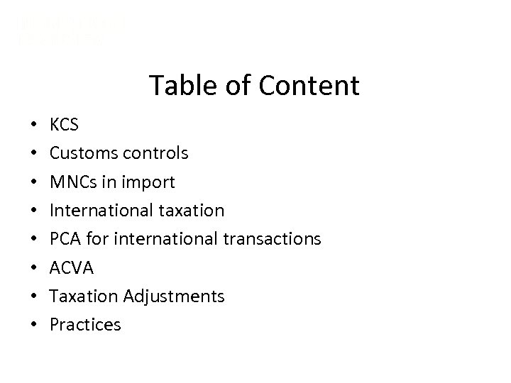 Asia Tax Forum May 9 -10, 2012 – Raffles, Singapore Table of Content •