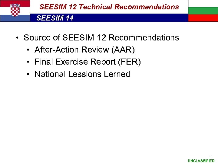 SEESIM 12 Technical Recommendations SEESIM 14 • Source of SEESIM 12 Recommendations • After-Action