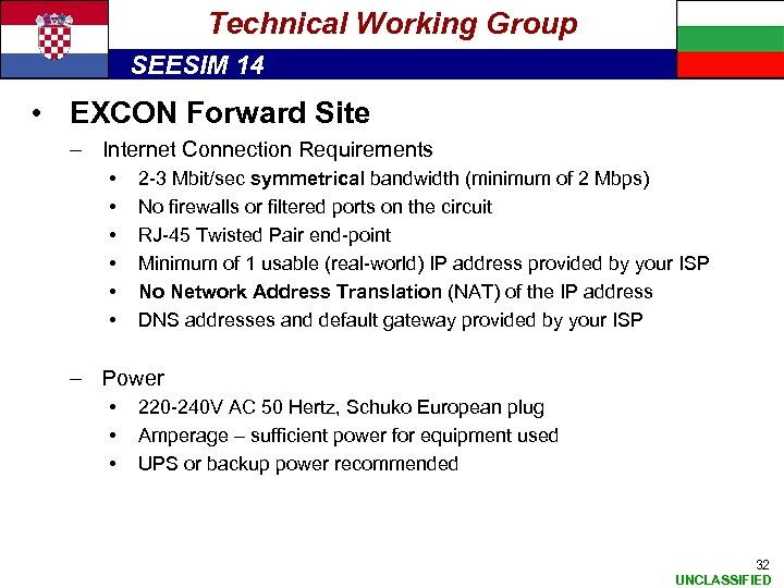 Technical Working Group SEESIM 14 • EXCON Forward Site – Internet Connection Requirements •