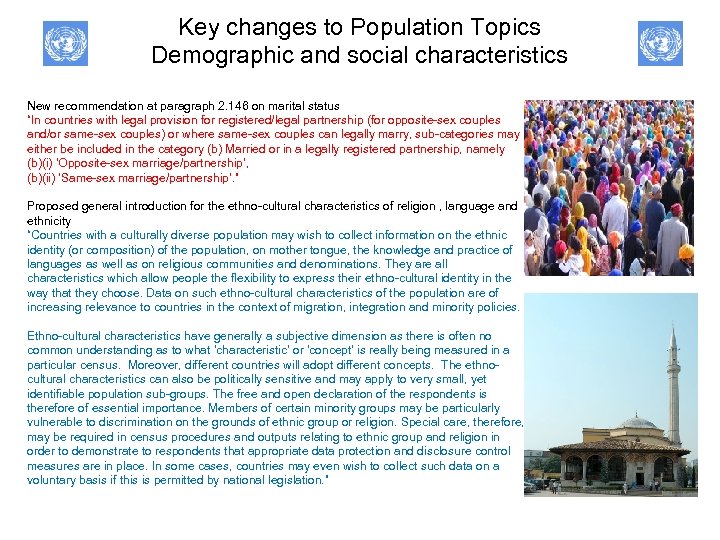 Key changes to Population Topics Demographic and social characteristics New recommendation at paragraph 2.