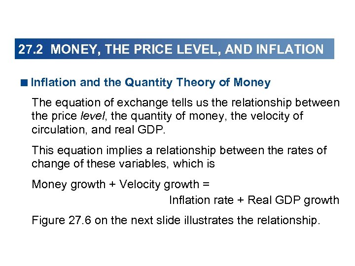 27. 2 MONEY, THE PRICE LEVEL, AND INFLATION <Inflation and the Quantity Theory of