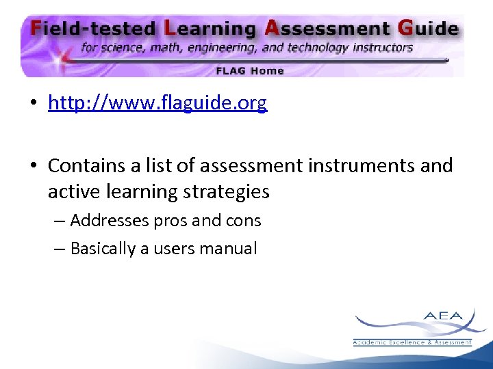  • http: //www. flaguide. org • Contains a list of assessment instruments and