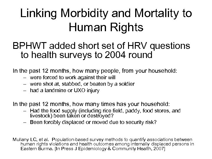 Linking Morbidity and Mortality to Human Rights BPHWT added short set of HRV questions