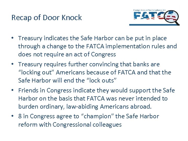 Recap of Door Knock • Treasury indicates the Safe Harbor can be put in