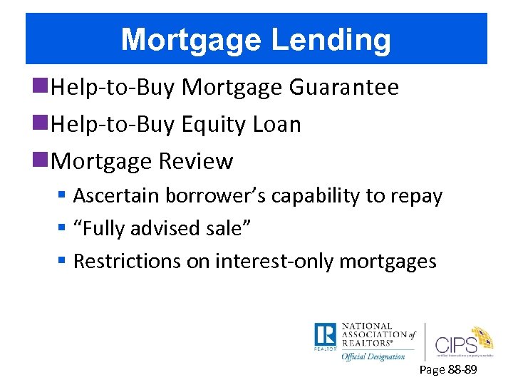Mortgage Lending n. Help-to-Buy Mortgage Guarantee n. Help-to-Buy Equity Loan n. Mortgage Review §