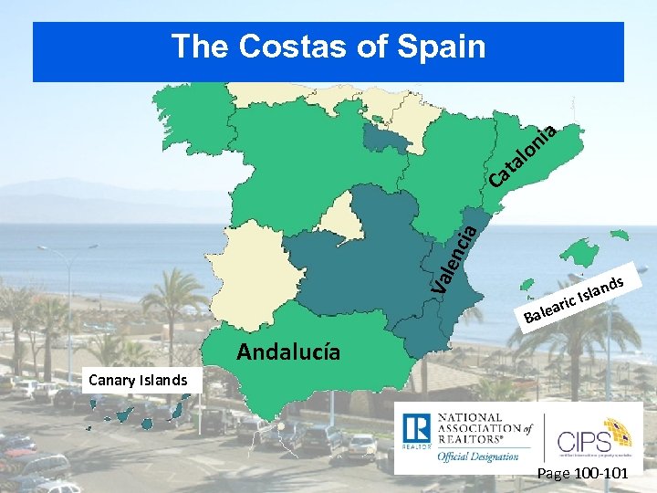 The Costas of Spain a ni o l ta a Val enc i a