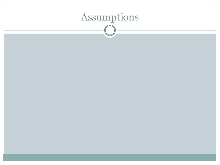 Assumptions 