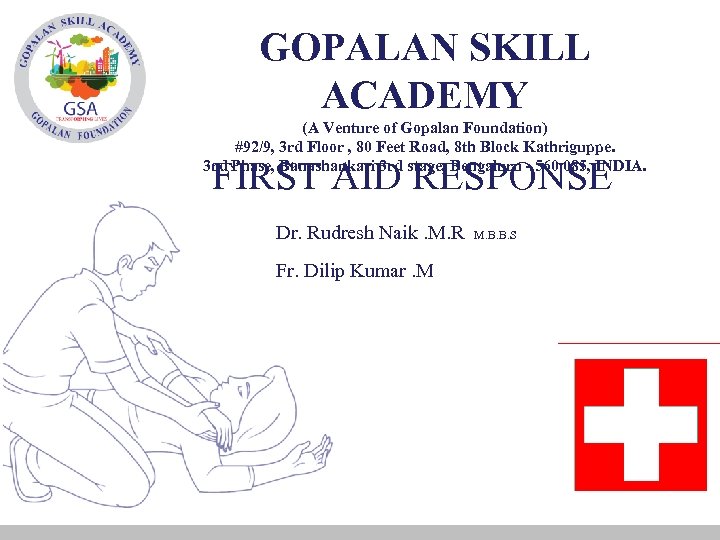 GOPALAN SKILL ACADEMY (A Venture of Gopalan Foundation) #92/9, 3 rd Floor , 80
