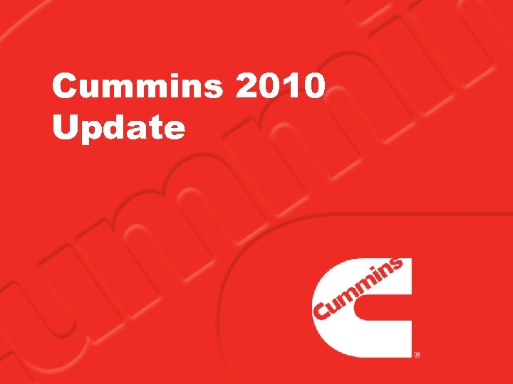 Cummins 2010 Update 