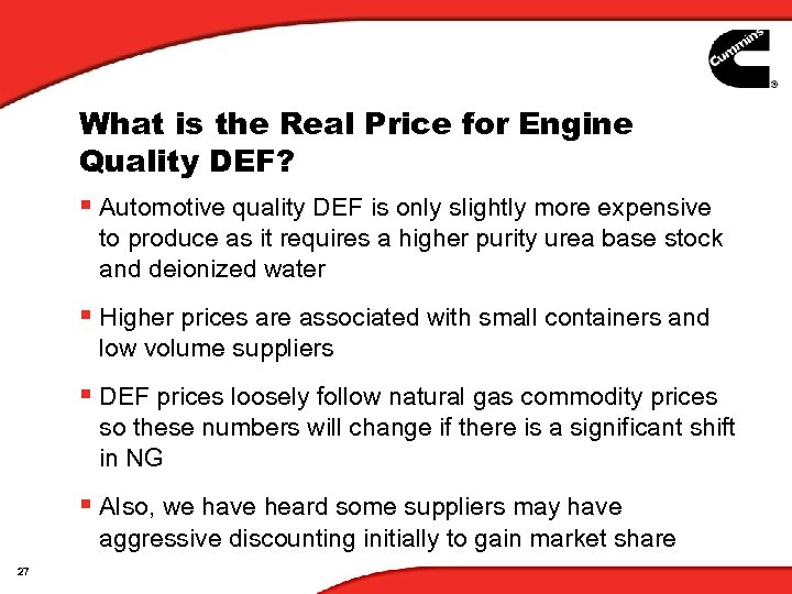 What is the Real Price for Engine Quality DEF? § Automotive quality DEF is