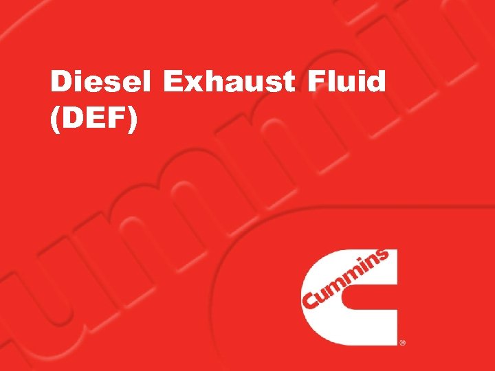 Diesel Exhaust Fluid (DEF) 