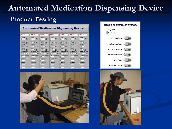Automated Medication Dispensing Device Product Testing 