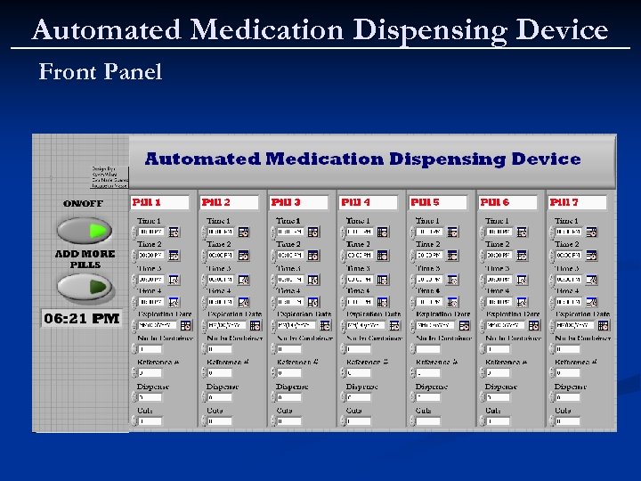 Automated Medication Dispensing Device Front Panel 