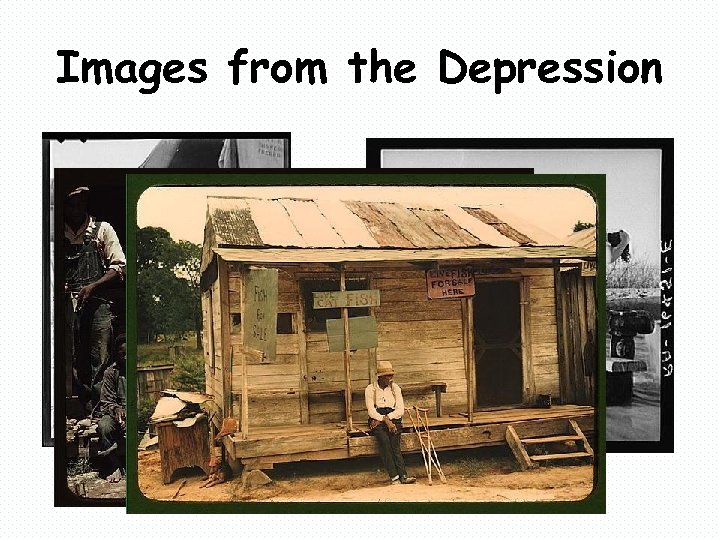 Images from the Depression 