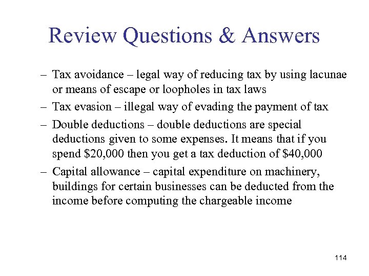 Review Questions & Answers – Tax avoidance – legal way of reducing tax by