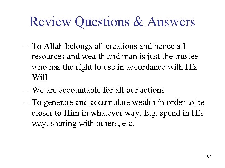 Review Questions & Answers – To Allah belongs all creations and hence all resources