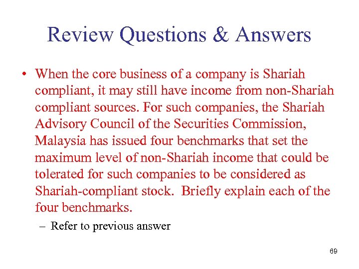 Review Questions & Answers • When the core business of a company is Shariah