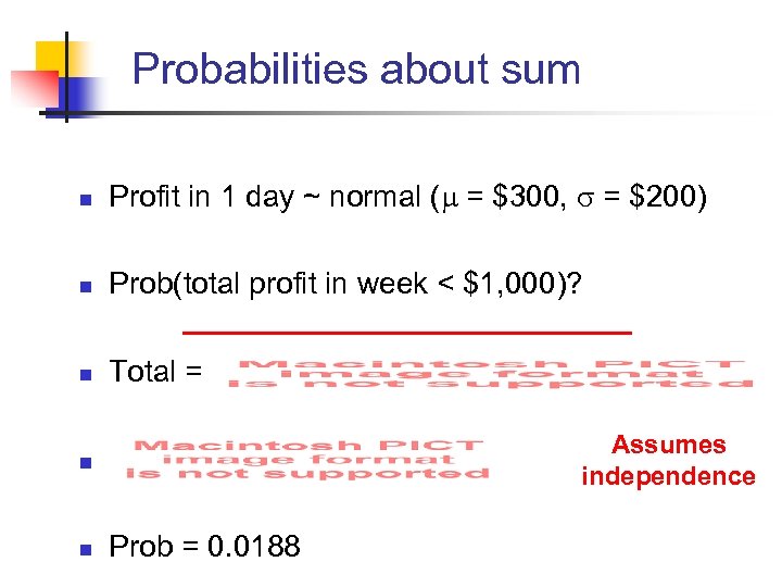 Probabilities about sum n Profit in 1 day ~ normal ( = $300, =