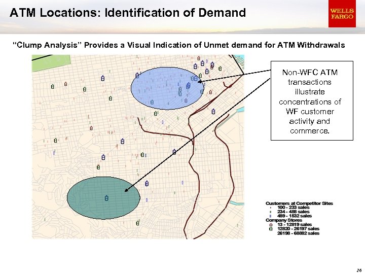 ATM Locations: Identification of Demand “Clump Analysis” Provides a Visual Indication of Unmet demand