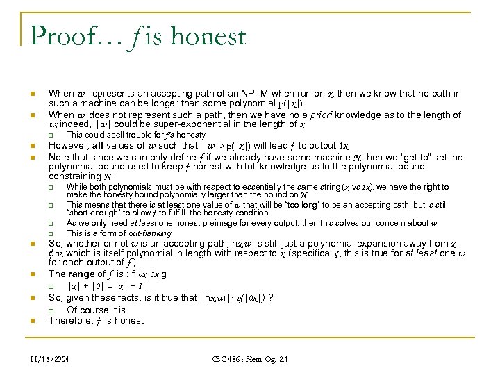 Proof… f is honest n n When w represents an accepting path of an
