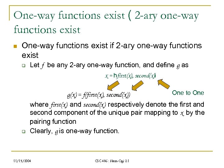 One-way functions exist ( 2 -ary one-way functions exist n One-way functions exist if