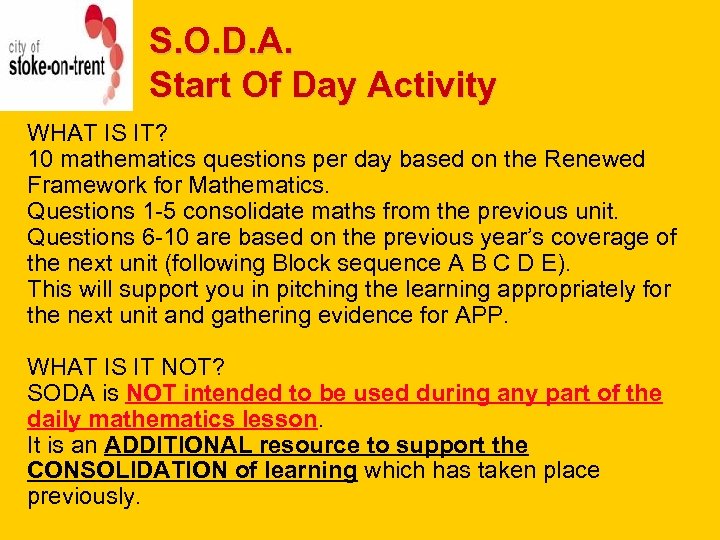 S. O. D. A. Start Of Day Activity WHAT IS IT? 10 mathematics questions