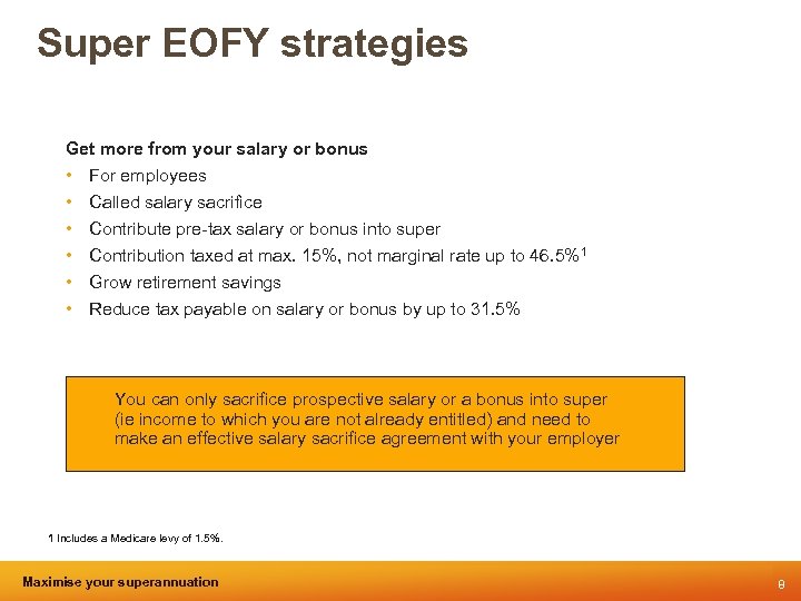 Super EOFY strategies Get more from your salary or bonus • • • For