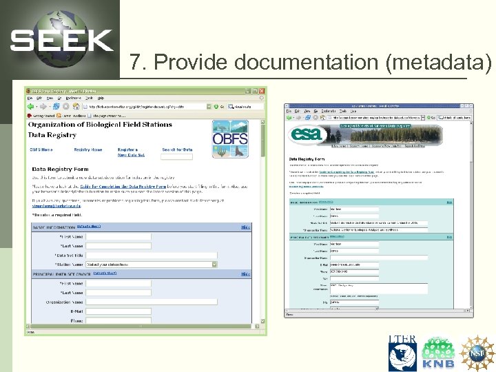 7. Provide documentation (metadata) 