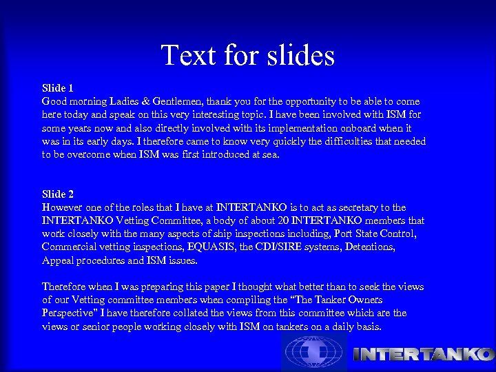 Text for slides Slide 1 Good morning Ladies & Gentlemen, thank you for the