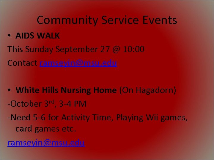 Community Service Events • AIDS WALK This Sunday September 27 @ 10: 00 Contact