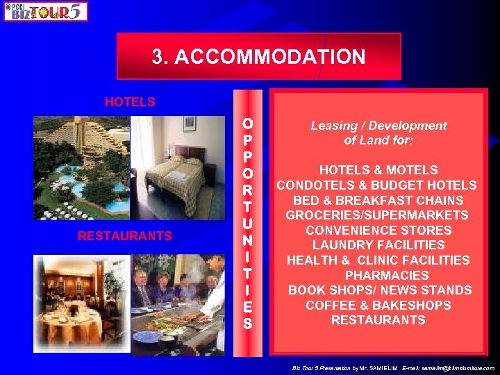 3. ACCOMMODATION HOTELS RESTAURANTS O P P O R T U N I T