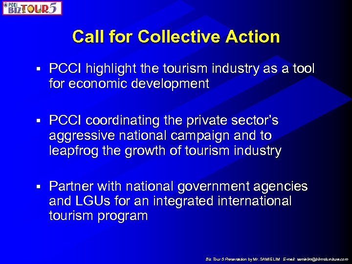 Call for Collective Action § PCCI highlight the tourism industry as a tool for