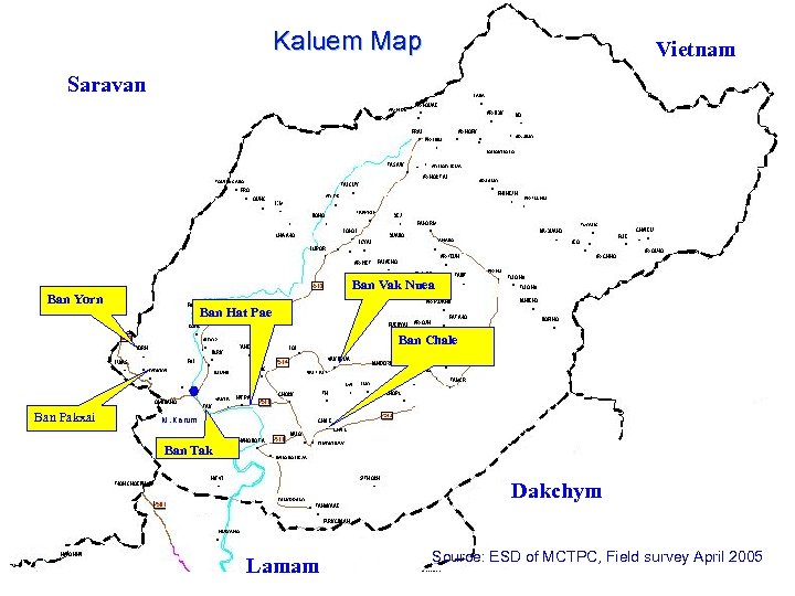 Kaluem Map Vietnam Saravan Ban Yorn Ban Vak Nuea Ban Hat Pae Ban Chale