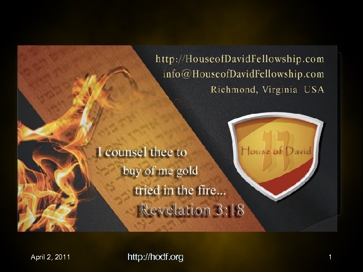 April 2, 2011 http: //hodf. org 1 