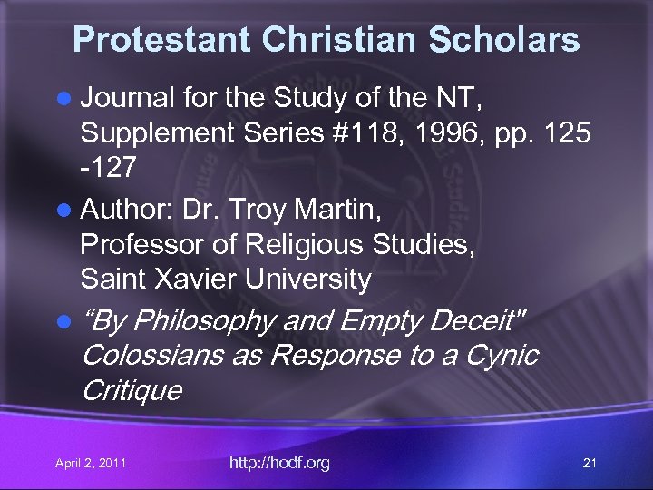 Protestant Christian Scholars l Journal for the Study of the NT, Supplement Series #118,