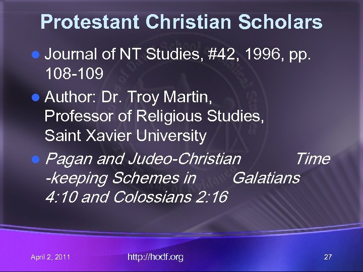 Protestant Christian Scholars l Journal of NT Studies, #42, 1996, pp. 108 -109 l