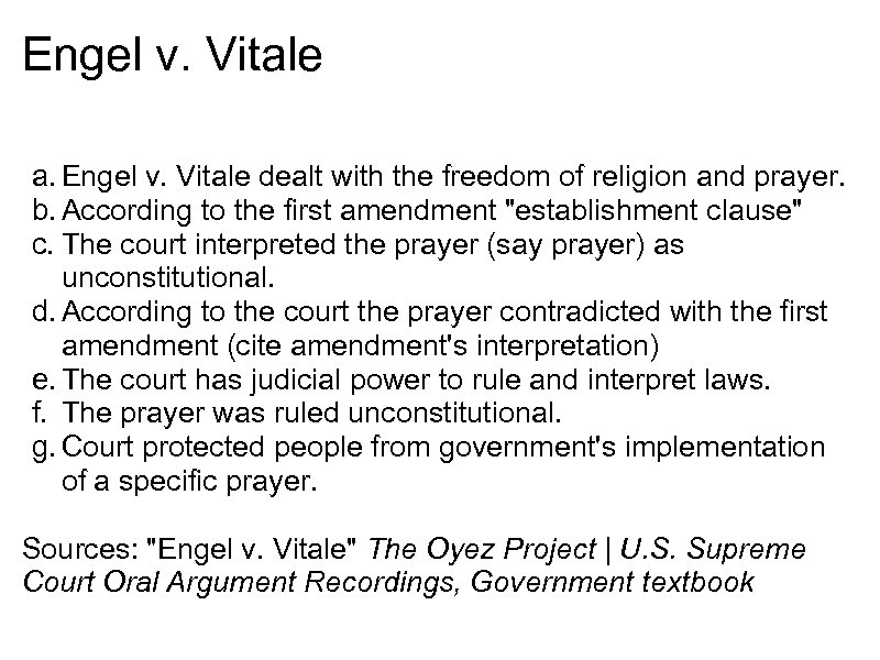 Engel v. Vitale a. Engel v. Vitale dealt with the freedom of religion and