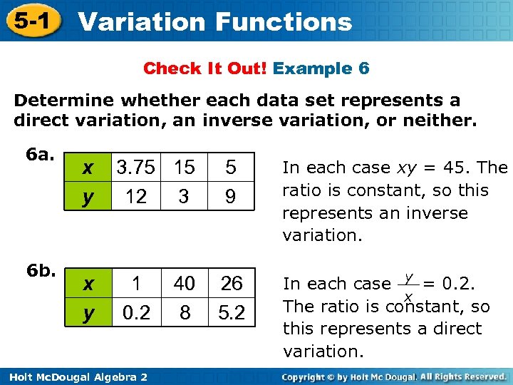 5 -1 Variation Functions Check It Out! Example 6 Determine whether each data set