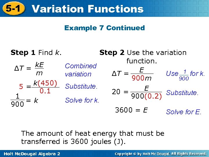 5 -1 Variation Functions Example 7 Continued Step 1 Find k. ΔT = k.