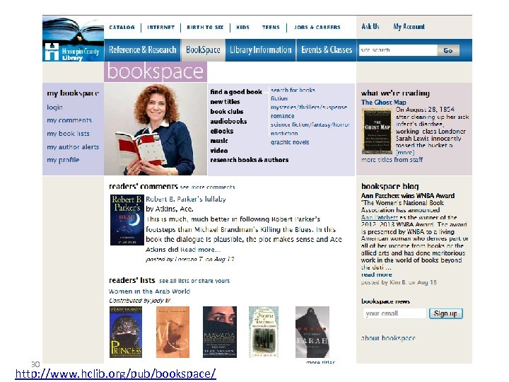 30 http: //www. hclib. org/pub/bookspace/ 